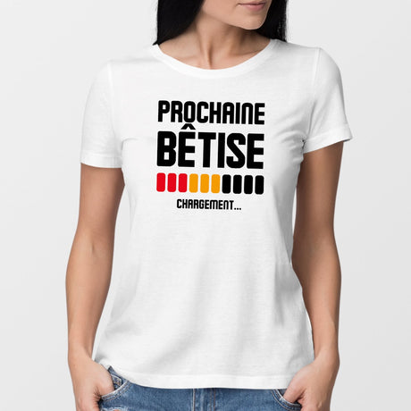 T-Shirt Femme Chargement prochaine bêtise Blanc