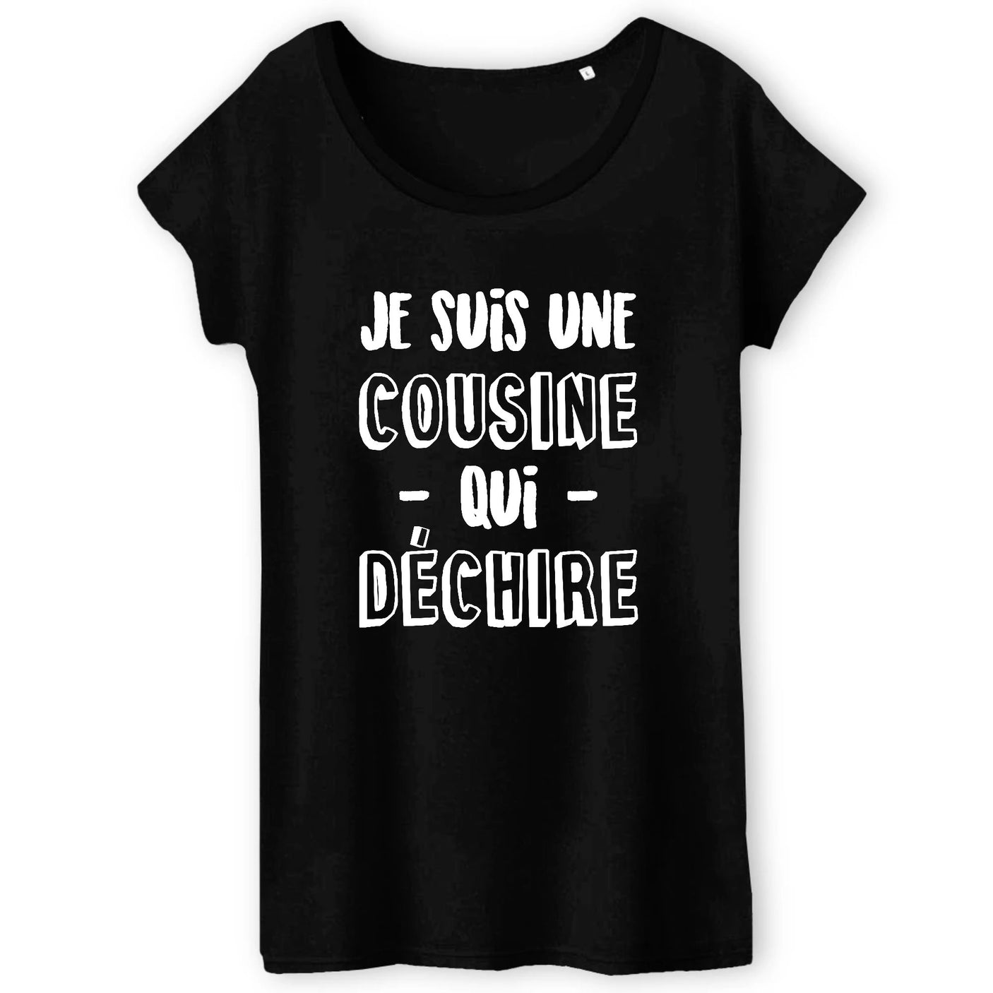 T-Shirt Femme Cousine qui déchire 