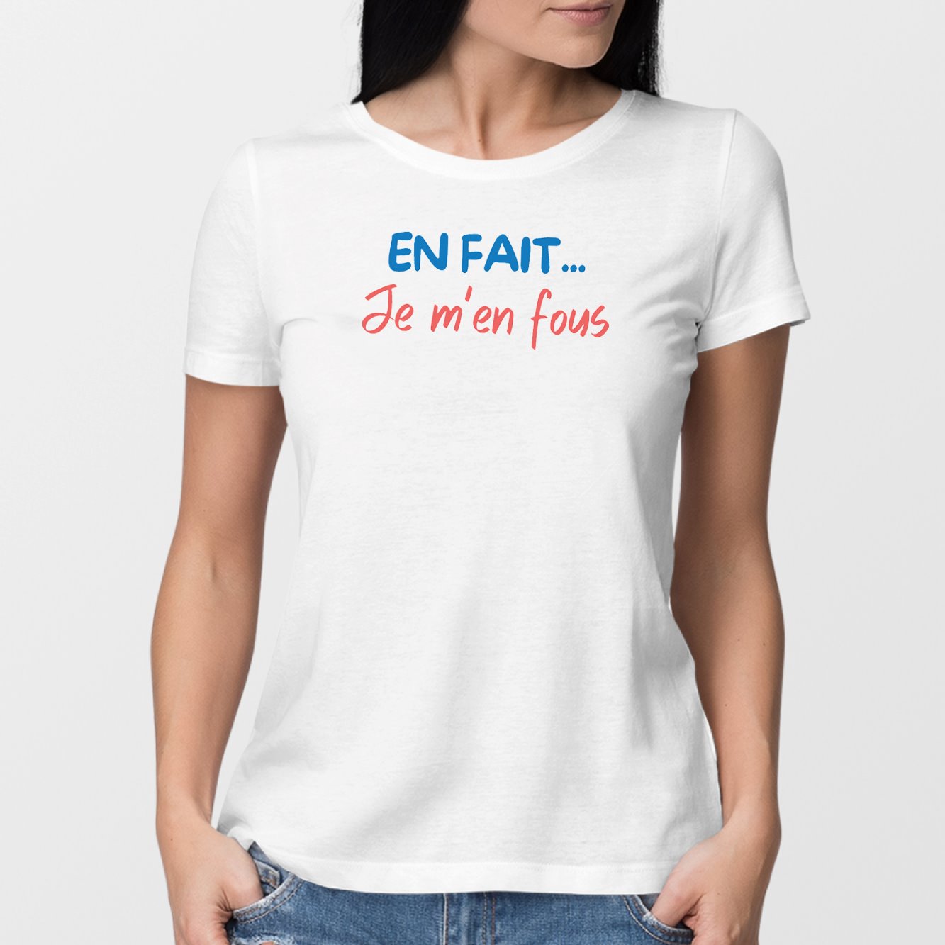 T-Shirt Femme En fait je m'en fous Blanc