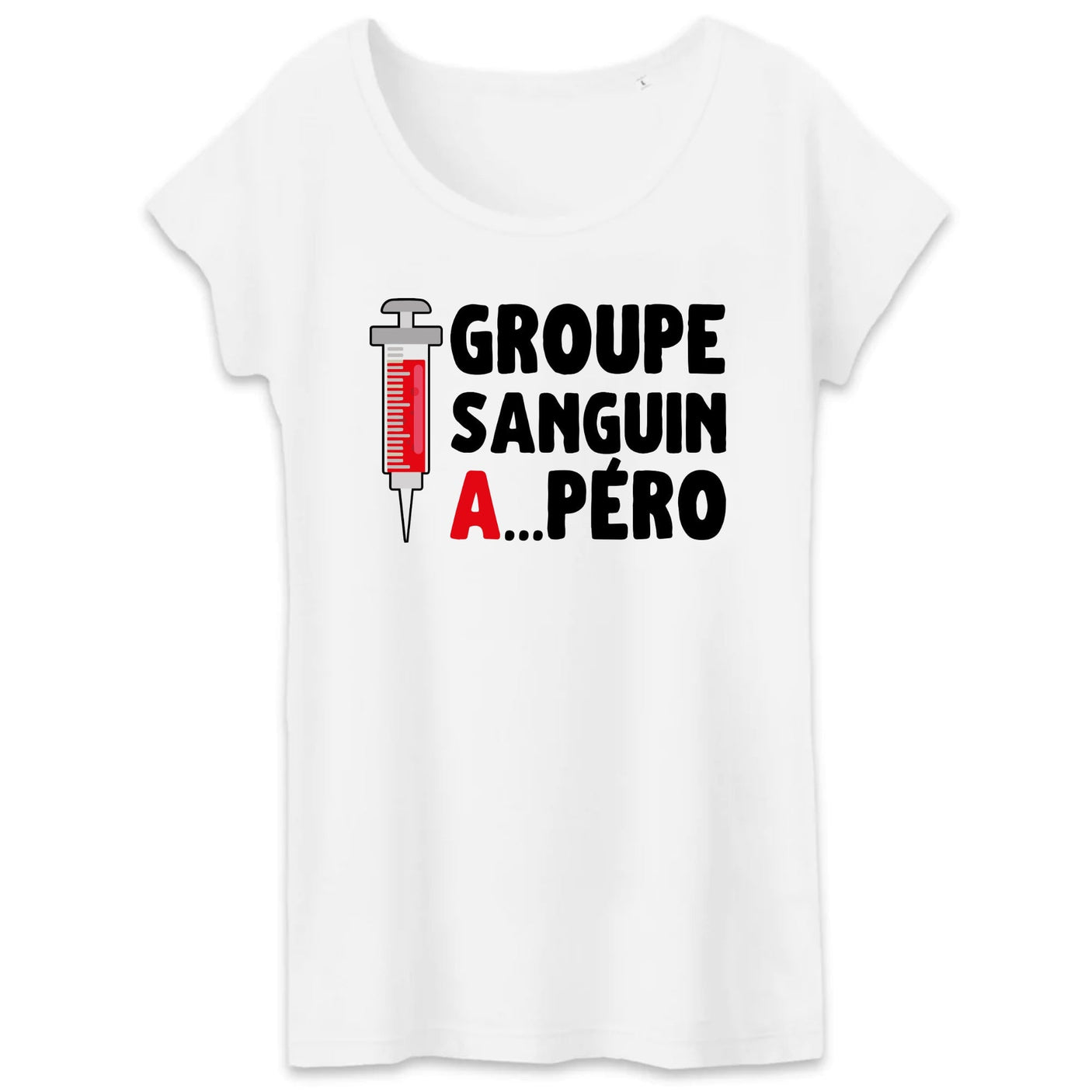 T-Shirt Femme Groupe sanguin Apéro 