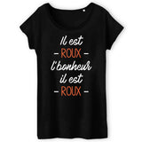 T-Shirt Femme Il est roux l'bonheur 