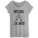 T-Shirt Femme Impossible j'ai apéro 