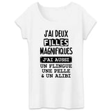 T-Shirt Femme J'ai deux filles magnifiques, flingue pelle alibi 