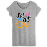 T-Shirt Femme J'ai dit oui 