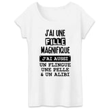 T-Shirt Femme J'ai une fille magnifique, flingue pelle alibi 