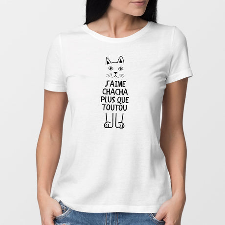 T-Shirt Femme J'aime chacha plus que toutou Blanc