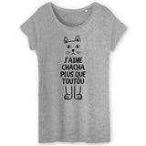 T-Shirt Femme J'aime chacha plus que toutou 