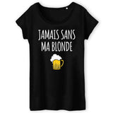 T-Shirt Femme Jamais sans ma blonde 