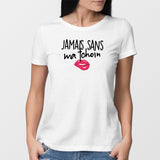 T-Shirt Femme Jamais sans ma tchoin Blanc