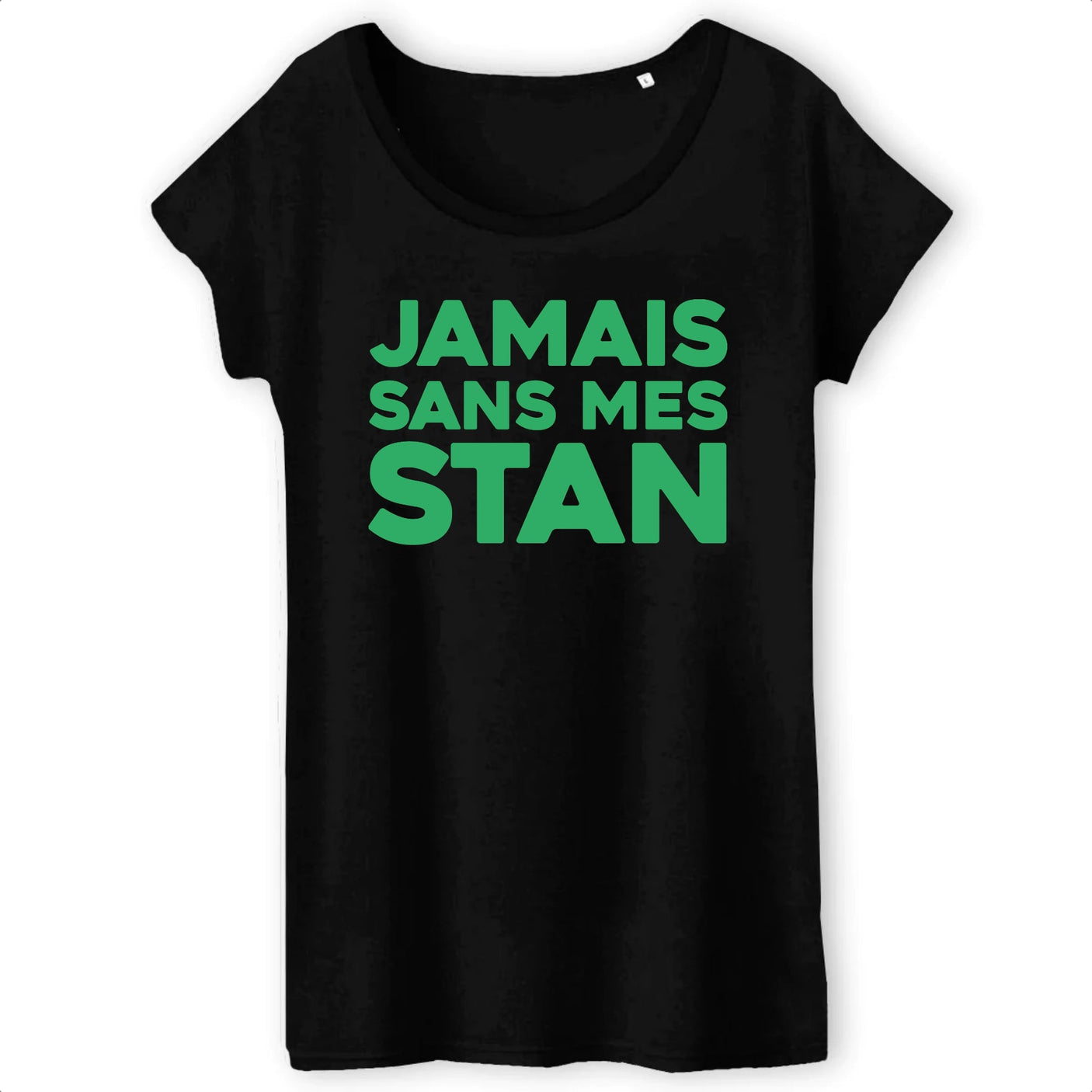 T-Shirt Femme Jamais sans mes Stan 