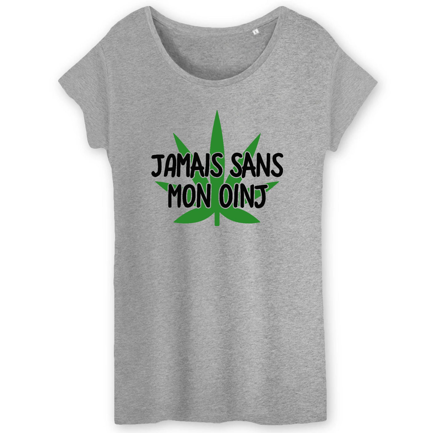 T-Shirt Femme Jamais sans mon oinj 