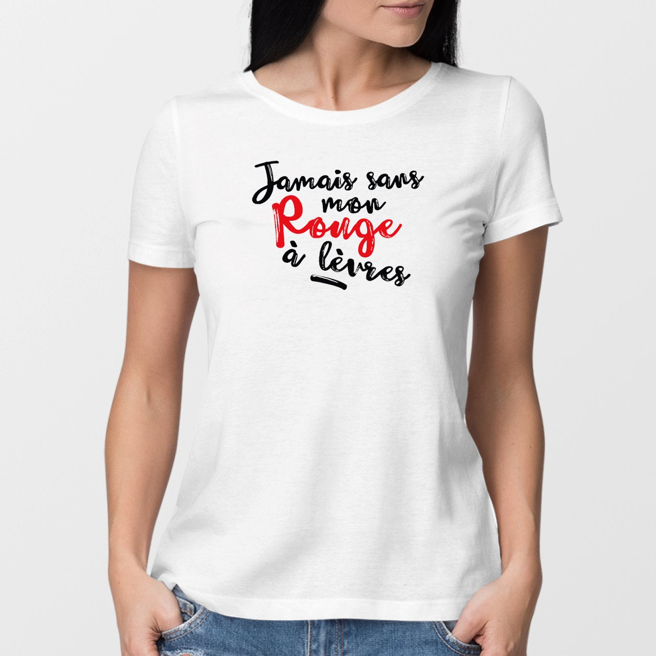 T-Shirt Femme Jamais sans mon rouge à lèvres Blanc