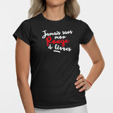 T-Shirt Femme Jamais sans mon rouge à lèvres Noir