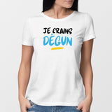 T-Shirt Femme Je crains dégun Blanc