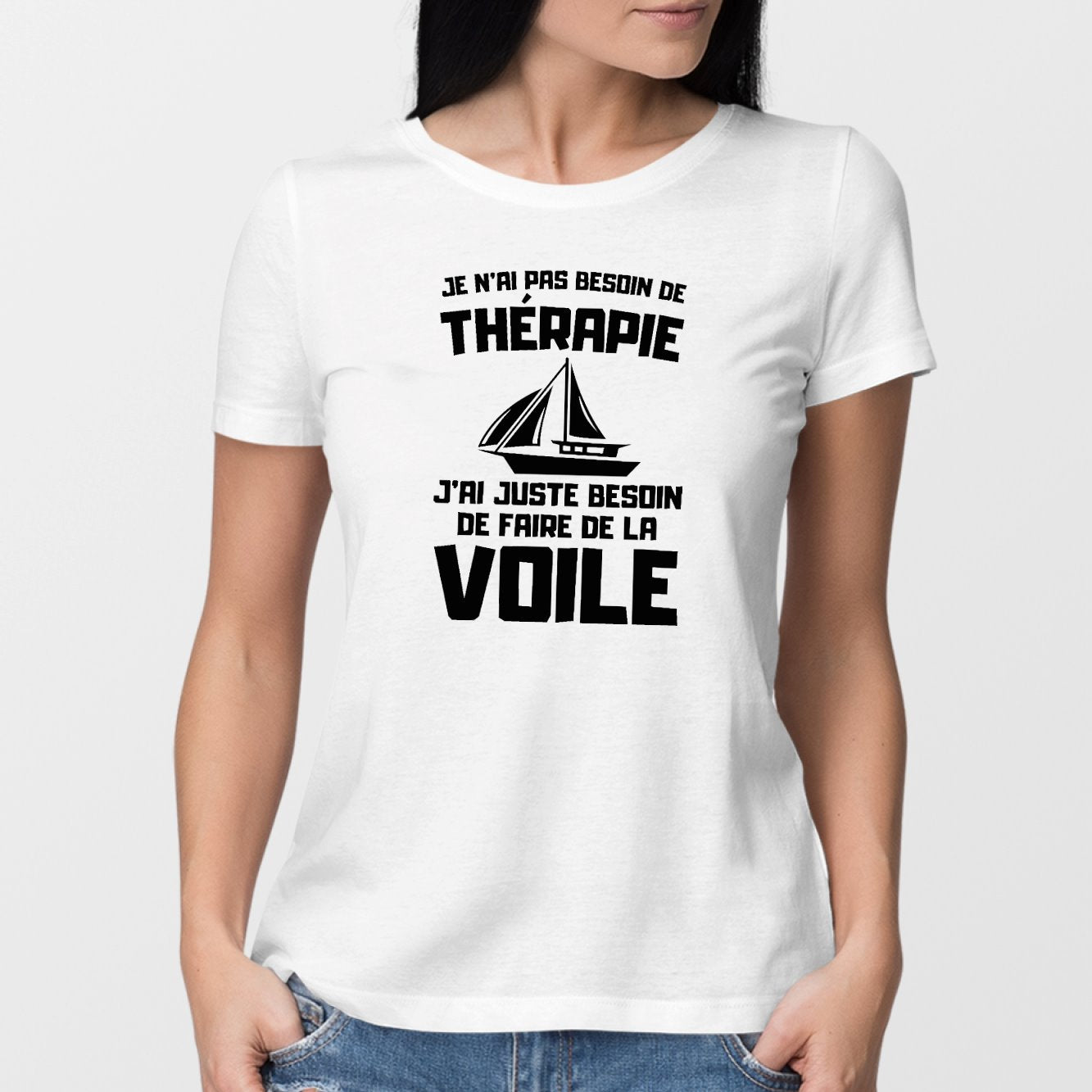 T-Shirt Femme Je n'ai pas besoin de thérapie juste de voile Blanc