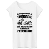 T-Shirt Femme Je n'ai pas besoin de thérapie juste d'escalade 