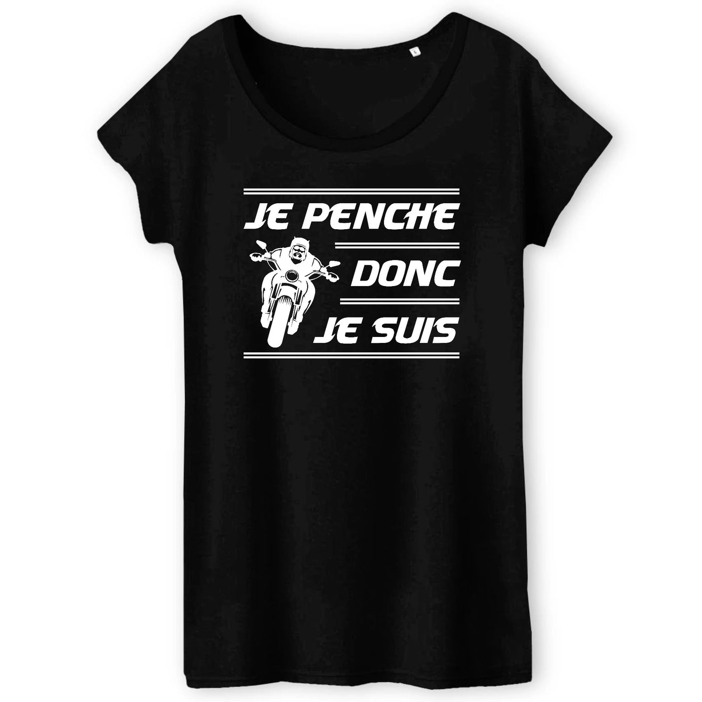 T-Shirt Femme Je penche donc je suis 