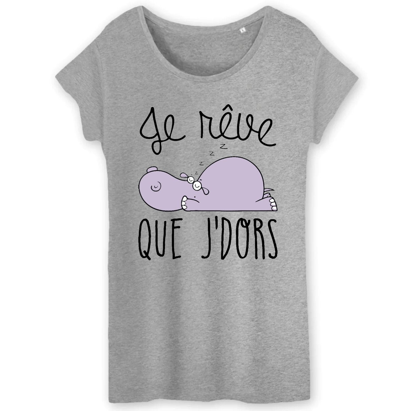 T-Shirt Femme Je rêve que je dors 