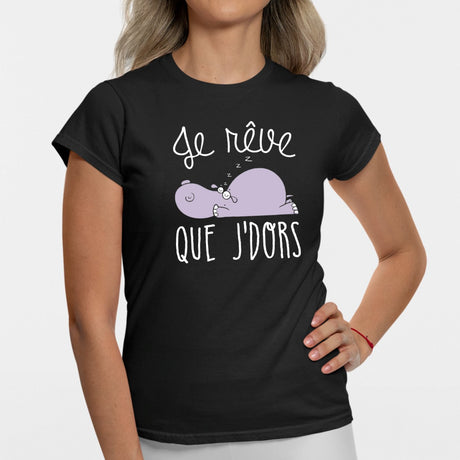 T-Shirt Femme Je rêve que je dors Noir