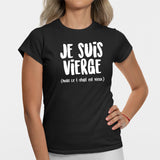 T-Shirt Femme Je suis vierge Noir