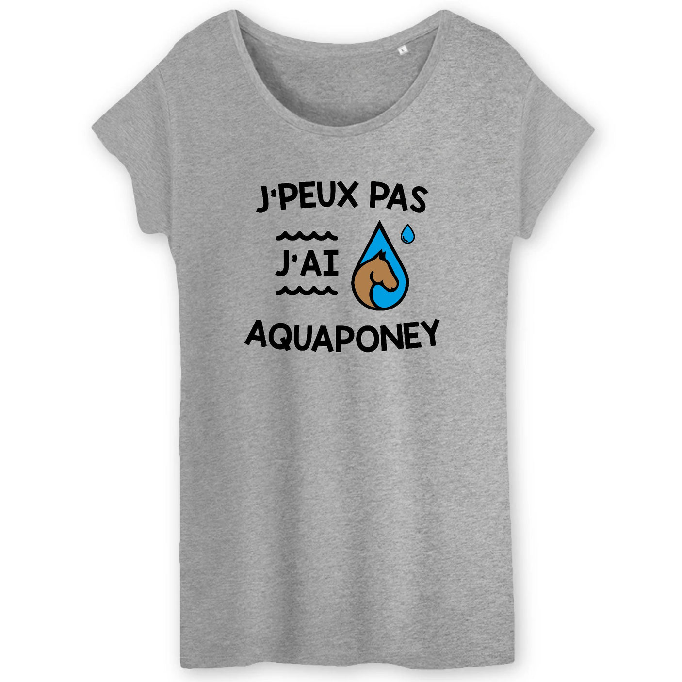 T-Shirt Femme J'peux pas j'ai aquaponey 