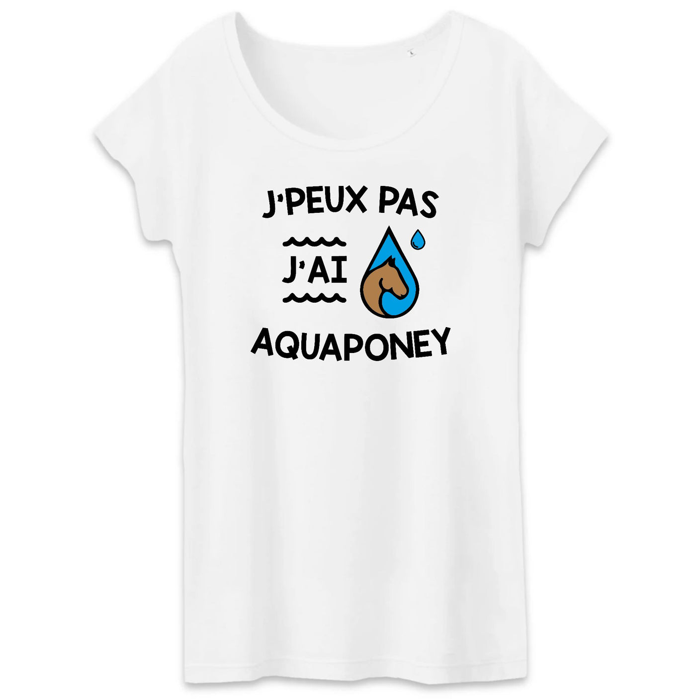 T-Shirt Femme J'peux pas j'ai aquaponey 