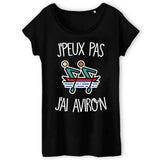 T-Shirt Femme J'peux pas j'ai aviron 