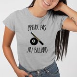 T-Shirt Femme J'peux pas j'ai billard Gris