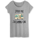 T-Shirt Femme J'peux pas j'ai camping-car 