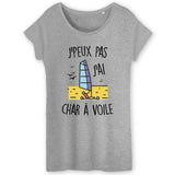 T-Shirt Femme J'peux pas j'ai char à voile 