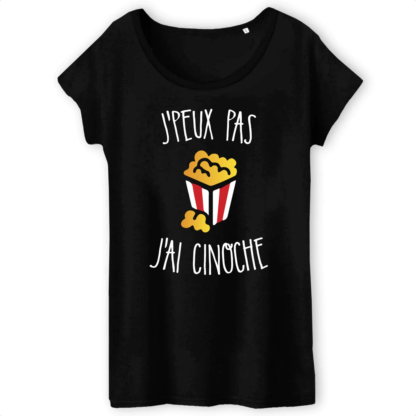 T-Shirt Femme J'peux pas j'ai cinoche 