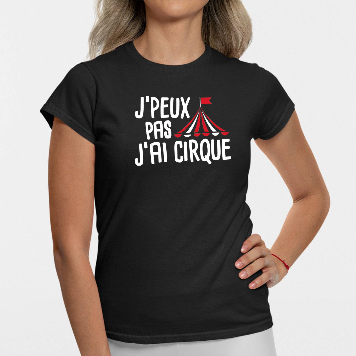 T-Shirt Femme J'peux pas j'ai cirque Noir