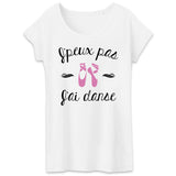 T-Shirt Femme J'peux pas j'ai danse 