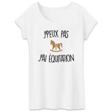 T-Shirt Femme J'peux pas j'ai équitation 