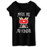 T-Shirt Femme J'peux pas j'ai fondue 