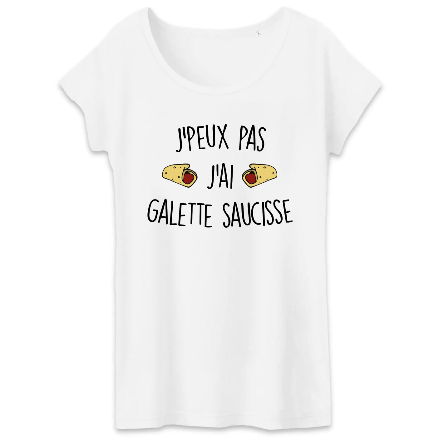 T-Shirt Femme J'peux pas j'ai galette saucisse 