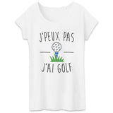 T-Shirt Femme J'peux pas j'ai golf 