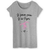 T-Shirt Femme J'peux pas j'ai gym 