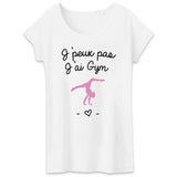 T-Shirt Femme J'peux pas j'ai gym 