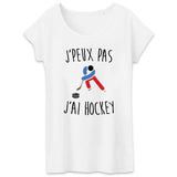 T-Shirt Femme J'peux pas j'ai hockey 