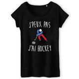 T-Shirt Femme J'peux pas j'ai hockey 