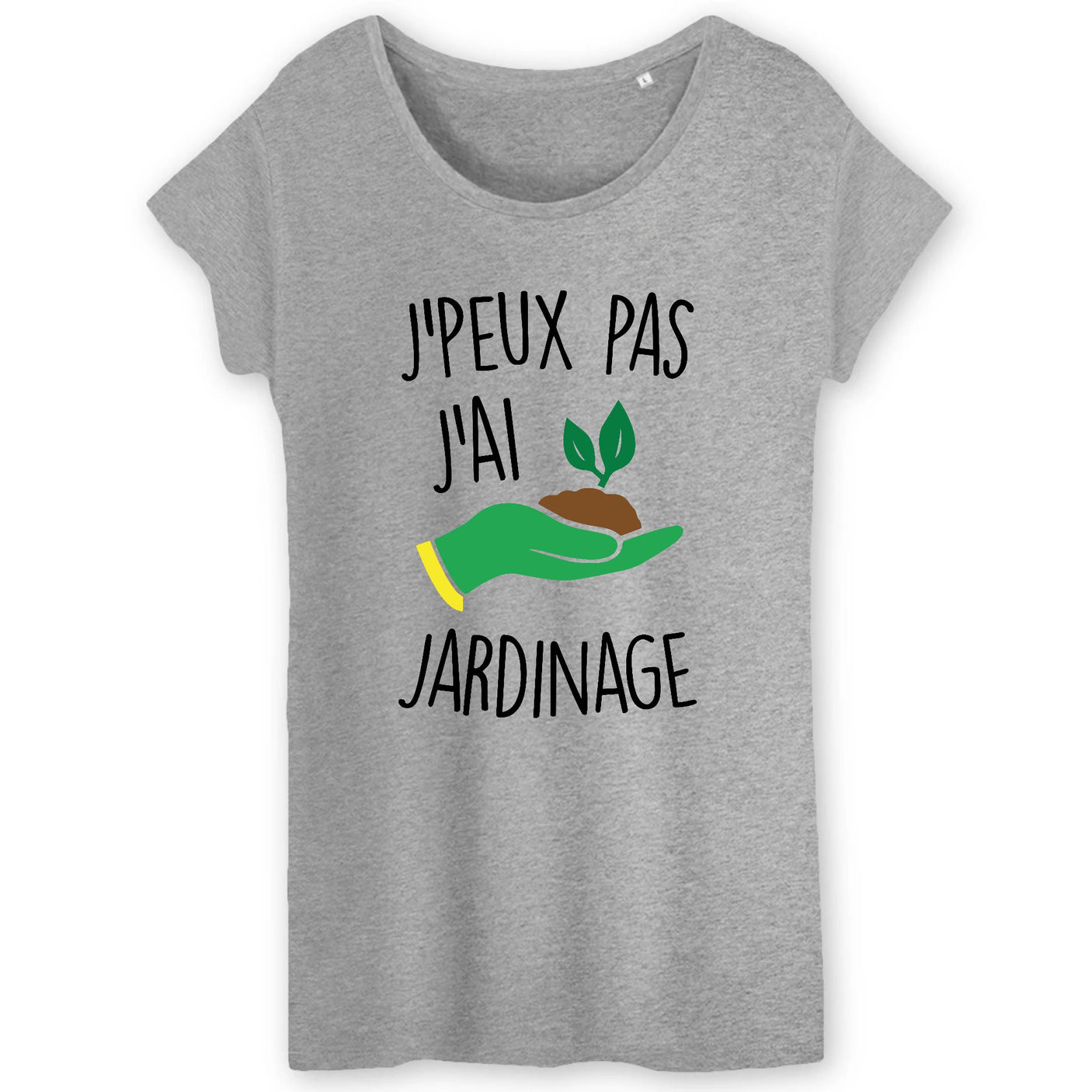 T-Shirt Femme J'peux pas j'ai jardinage 