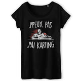 T-Shirt Femme J'peux pas j'ai karting 