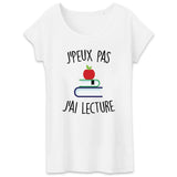 T-Shirt Femme J'peux pas j'ai lecture 