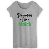 T-Shirt Femme J'peux pas j'ai match 