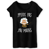 T-Shirt Femme J'peux pas j'ai maths 