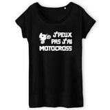 T-Shirt Femme J'peux pas j'ai motocross 