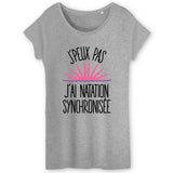 T-Shirt Femme J'peux pas j'ai natation synchronisée 