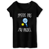 T-Shirt Femme J'peux pas j'ai padel 