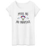 T-Shirt Femme J'peux pas j'ai parapente 